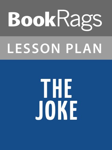 The Joke by Milan Kundera Lesson Plans