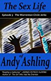 Episode 3: The Warrenton Circle Jerks (The Sex Life of Andy Ashling)
