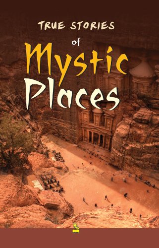True Stories of Mystic Places