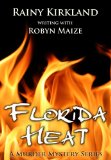 FLORIDA HEAT (Florida Heat Series Book 1)