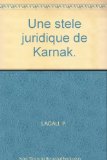 Une stele juridique de Karnak.