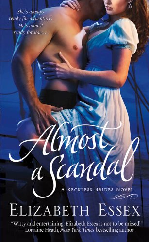 Almost a Scandal: A Reckless Brides Novel (The Reckless Brides Book 1)