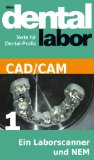 Ein Laborscanner und NEM (das dental labor Fachtexte 39) (German Edition)