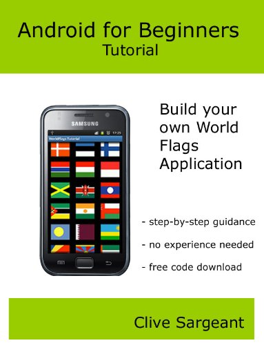 Android for beginners tutorial. Building your own World Flags Application