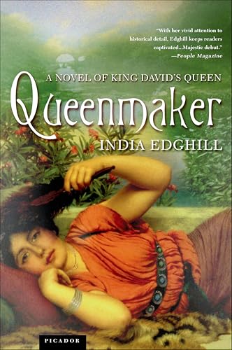 Queenmaker: A Novel of King David's Queen (Recent Picador Highlights)