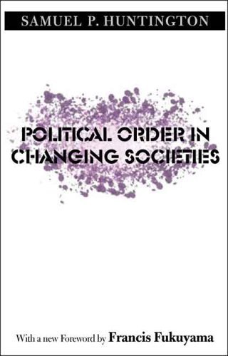 Political Order in Changing Societies (The Henry L. Stimson Lectures Series) by Huntington, Samuel P. published by Yale University Press