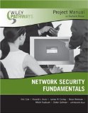 Wiley Pathways Network Security Fundamentals Project Manual 1st Edition by Cole, Eric; Reese, Rachelle published by Wiley