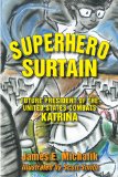 Superhero Surtain: Future President of the United States Combats Katrina