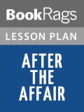After the Affair by Janis Abrahms Spring Lesson Plans