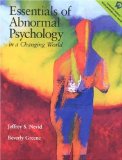 Essentials of Abnormal Psychology in a Changing World 1st Edition by Nevid, Jeffrey S.; Greene, Beverly published by Prentice Hall
