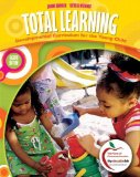 Total Learning: Developmental Curriculum for the Young Child (8th Edition) 8th Edition by Hendrick, Joanne; Weissman, Patricia published by Prentice Hall