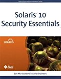 Solaris 10 Security Essentials 1st Edition by Engineers, Sun Microsystems Security published by Prentice Hall