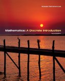 Mathematics: A Discrete Introduction 2nd Edition by Scheinerman, Edward A. published by Brooks Cole