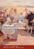 The Making of the West: A Concise History, Volume II: Peoples and Cultures (Making of the West, Peoples and Cultures) Third Edition by Hunt, Lynn; Martin, Thomas R.; Rosenwein, Barbara H.; Smith, published by Bedford/St. Martin's
