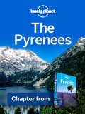Lonely Planet The Pyrenees: Chapter from France Travel Guide