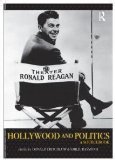 Hollywood and Politics: A Sourcebook 1st Edition by Critchlow, Donald T. published by Routledge