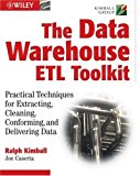 The Data Warehouse ETL Toolkit: Practical Techniques for Extracting, Cleanin 1st Edition by Kimball, Ralph ; Caserta, Joe published by Wiley