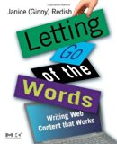 Letting Go of the Words: Writing Web Content that Works (Interactive Technologies) 1st Edition by Redish, Janice (Ginny) published by Morgan Kaufmann