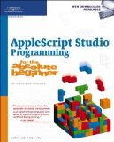 AppleScript Studio Programming for the Absolute Beginner 1st Edition by Ford, Jr. Jerry Lee published by Course Technology PTR