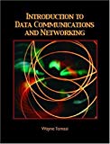 Introduction to Data Communications and Networking by Tomasi, Wayne published by Prentice Hall