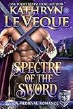 Spectre of the Sword (The de Lohr Dynasty Book 3)