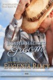 BUSHWHACKED GROOM (Bushwhacked in Time Book 2)