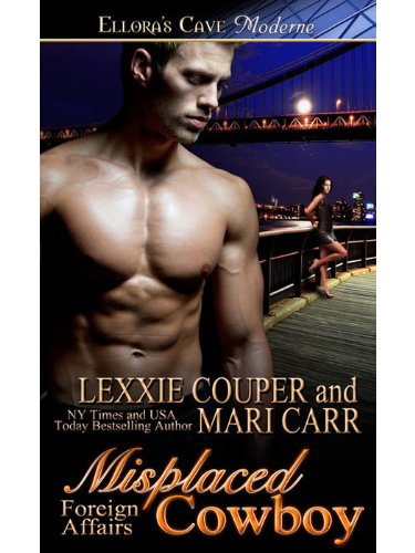 Misplaced Cowboy (Foreign Affairs, Book Two) (Foreign Affairs series 2)