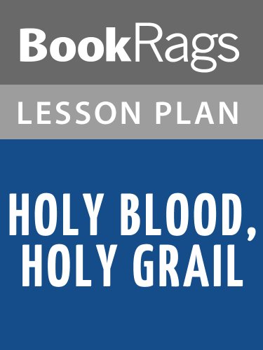 Holy Blood, Holy Grail by Michael Baigent Lesson Plans