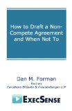 How to Draft a Non-Compete Agreement and When Not To