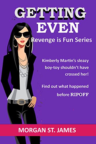 Book Cover Getting Even: A delicious tale of revenge (Revenge is fun Book 1)
