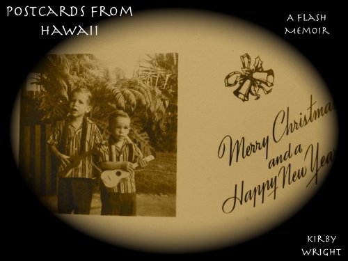 POSTCARDS FROM HAWAII: A Flash Memoir