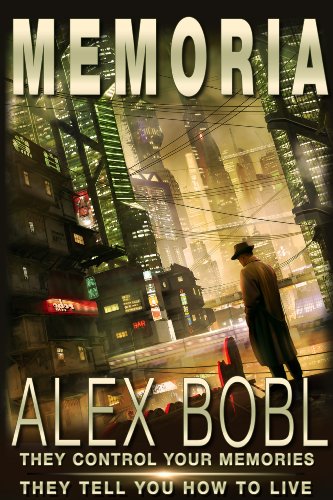 Memoria. A Corporation of Lies (An action-packed dystopian technothriller)