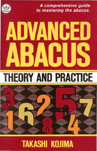 Advanced Abacus: Theory and Practice