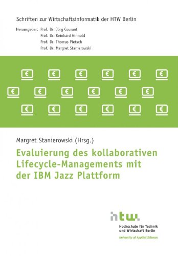 Evaluierung des kollaborativen Lifecycle-Managements mit der IBM Jazz Plattform (German Edition)
