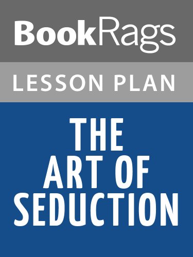 The Art of Seduction by Robert Greene Lesson Plans