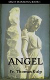 Angel (Book 1) (Many Mansions)