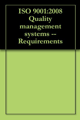 ISO 9001:2008 Quality management systems -- Requirements