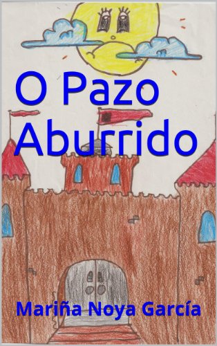 O Pazo Aburrido (Galician Edition)