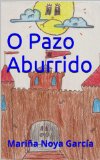 O Pazo Aburrido (Galician Edition)