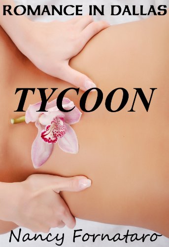 Romance in Dallas - Tycoon!