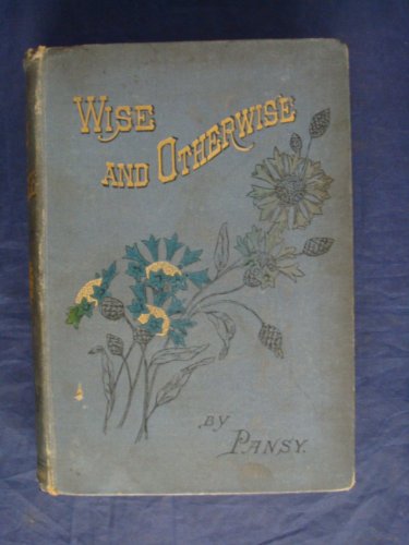 Wise And Otherwise