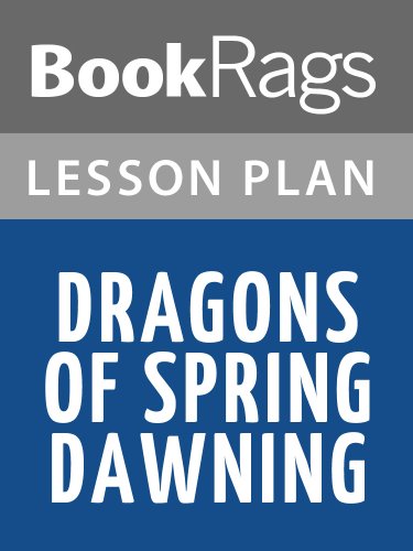 Dragons of Spring Dawning by Margaret Weis Lesson Plans