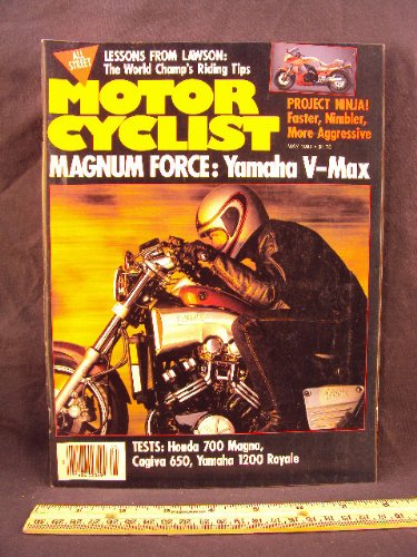 1985 85 May MOTORCYCLIST Magazine (Features: Yamaha VMX12 V-Max, Yamaha XVZ12 Venture, Honda VF700 C, & Cagiva 650 Alazzurra)