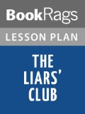 The Liars' Club by Mary Karr Lesson Plans