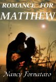 Romance for Matthew