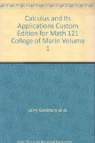 Calculus and Its Applications Custom Edition for Math 121 College of Marin Volume 1