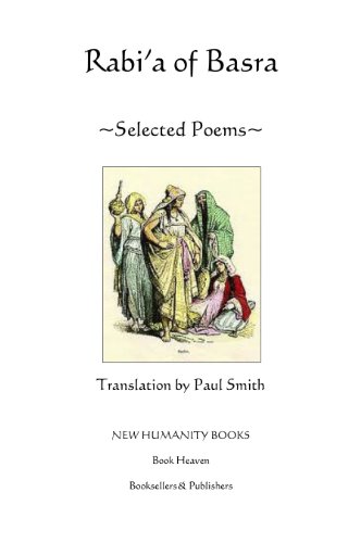 RABI'A OF BASRA: SELECTED POEMS