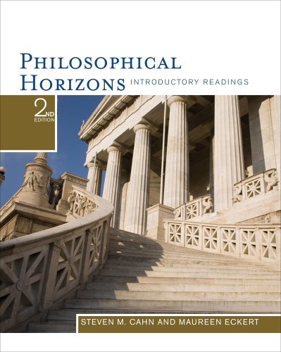 Philosophical Horizons: Introductory Readings 2nd Edition by Cahn, Steven M.; Eckert, Maureen published by Wadsworth Publishing Paperback