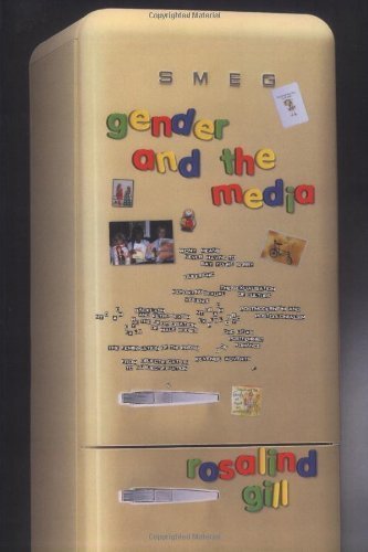 Gender and the Media 1st Edition by Gill, Rosalind published by Polity Paperback
