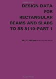 Design Data for Rectangular Beams and Slabs to BS 8110: Part 1 1st Edition by Allen, A.H. published by Spon Press Paperback